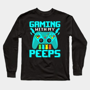 Funny Gaming Quote Gaming With My Peeps Game Controller Video Gamer Gift Long Sleeve T-Shirt